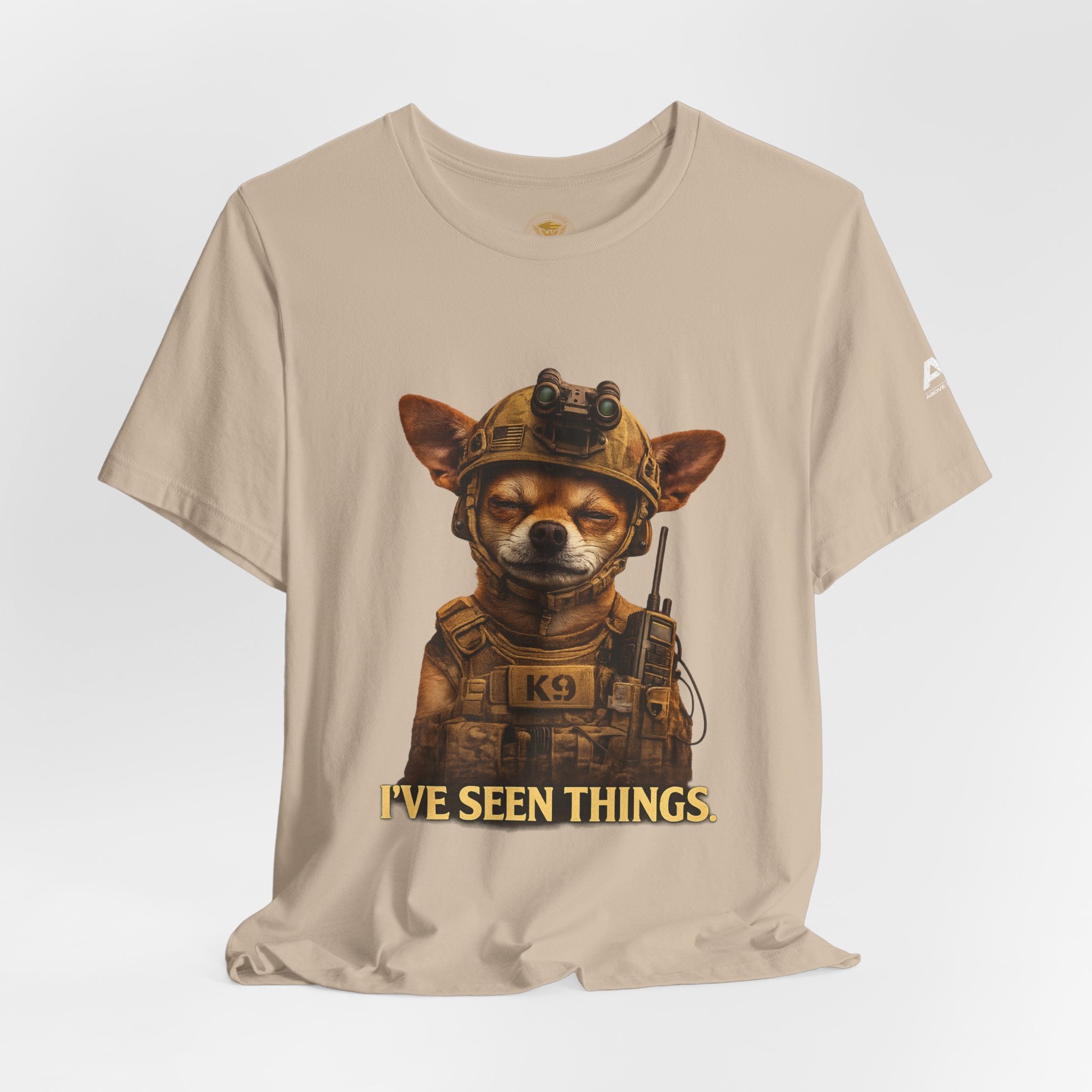 I've Seen Things K9 T-Shirt — Military K9 Chihuahua Humor Tee