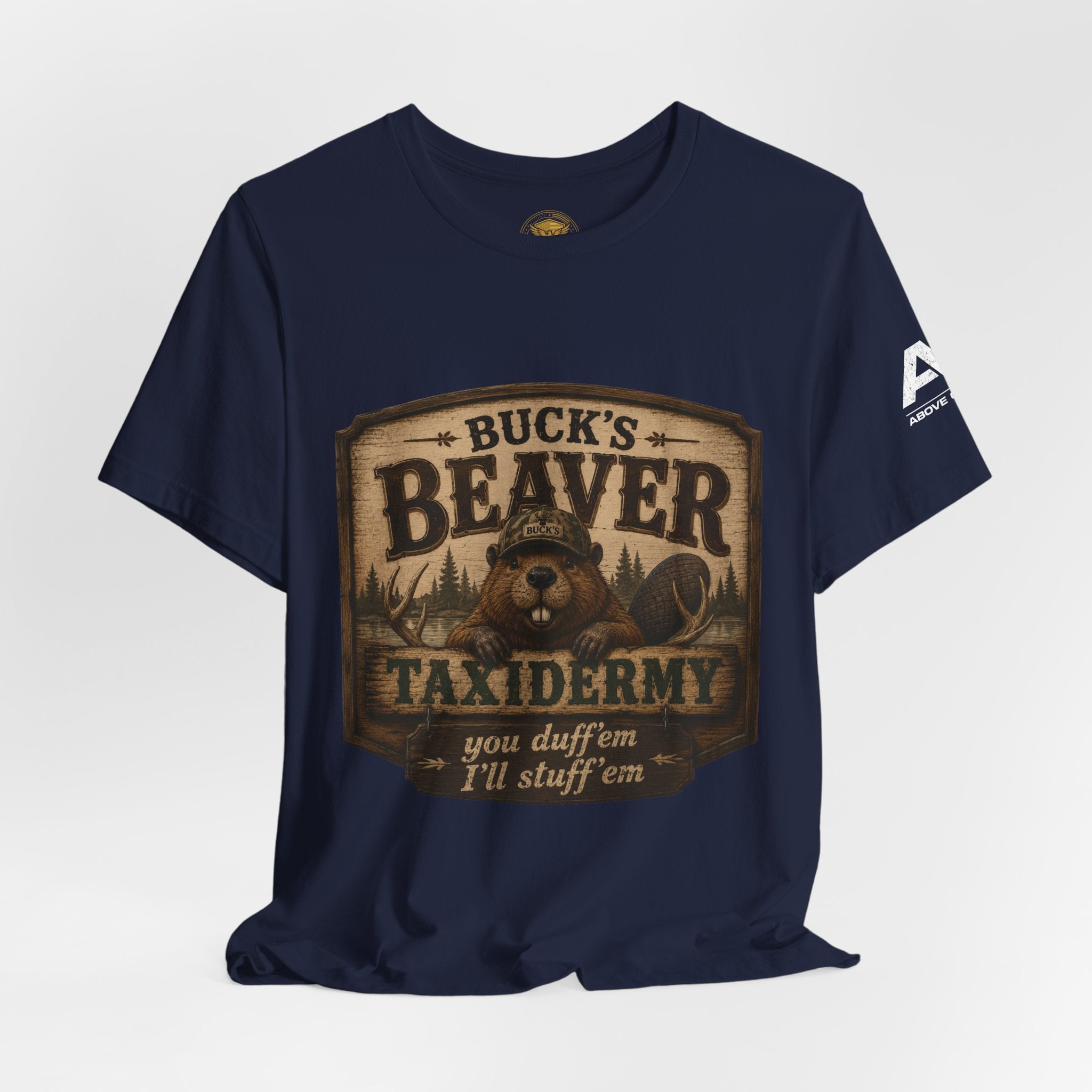 Beaver Taxidermy T‑Shirt — "Buck's Beaver Taxidermy: you duffern I'll stuff 'em" Rustic Hunting Tee