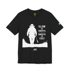 T-Shirt — ‘Slow Is Smooth, Smooth Is Fast’ Military/Training Tee (Back: Embrace The Suck)