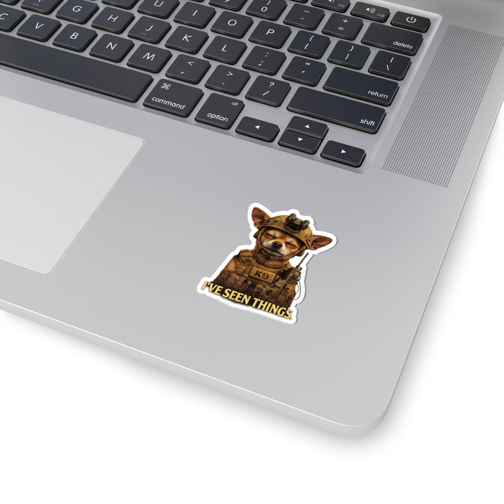K9 Chihuahua Sticker – 'I've Seen Things' Military Dog Vinyl Kiss-Cut Decal
