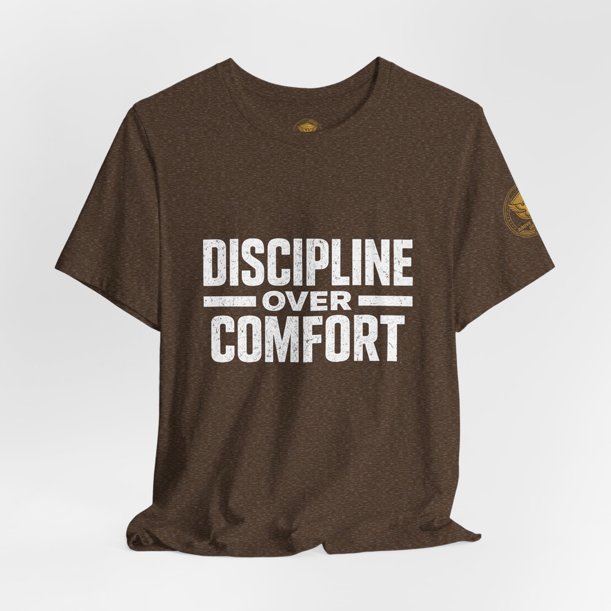 Discipline Over Comfort T-Shirt
