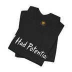 I Had Potential Tee - Funny Sarcastic Graphic T-Shirt