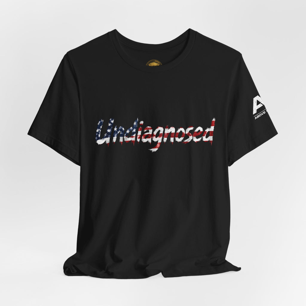 Undiagnosed T‑Shirt — Patriotic American Flag Script Tee