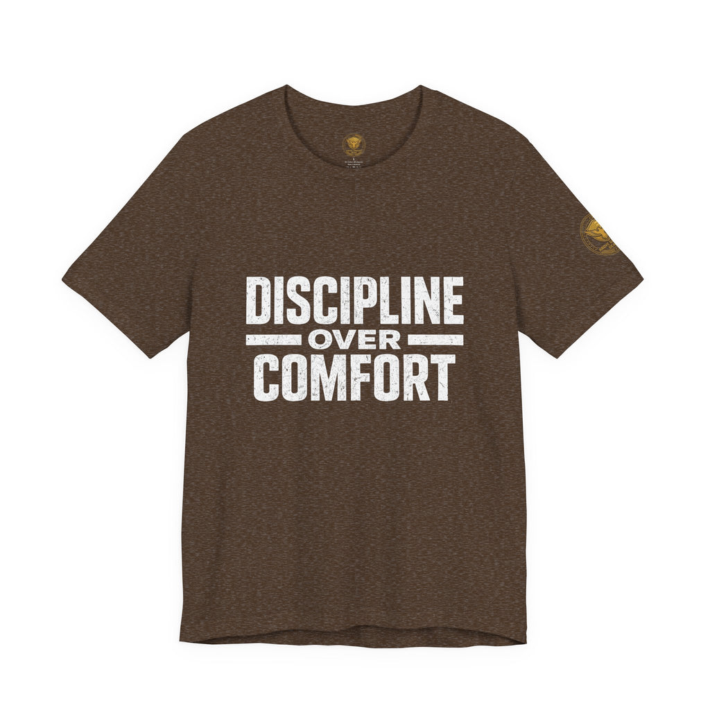 Discipline Over Comfort T-Shirt