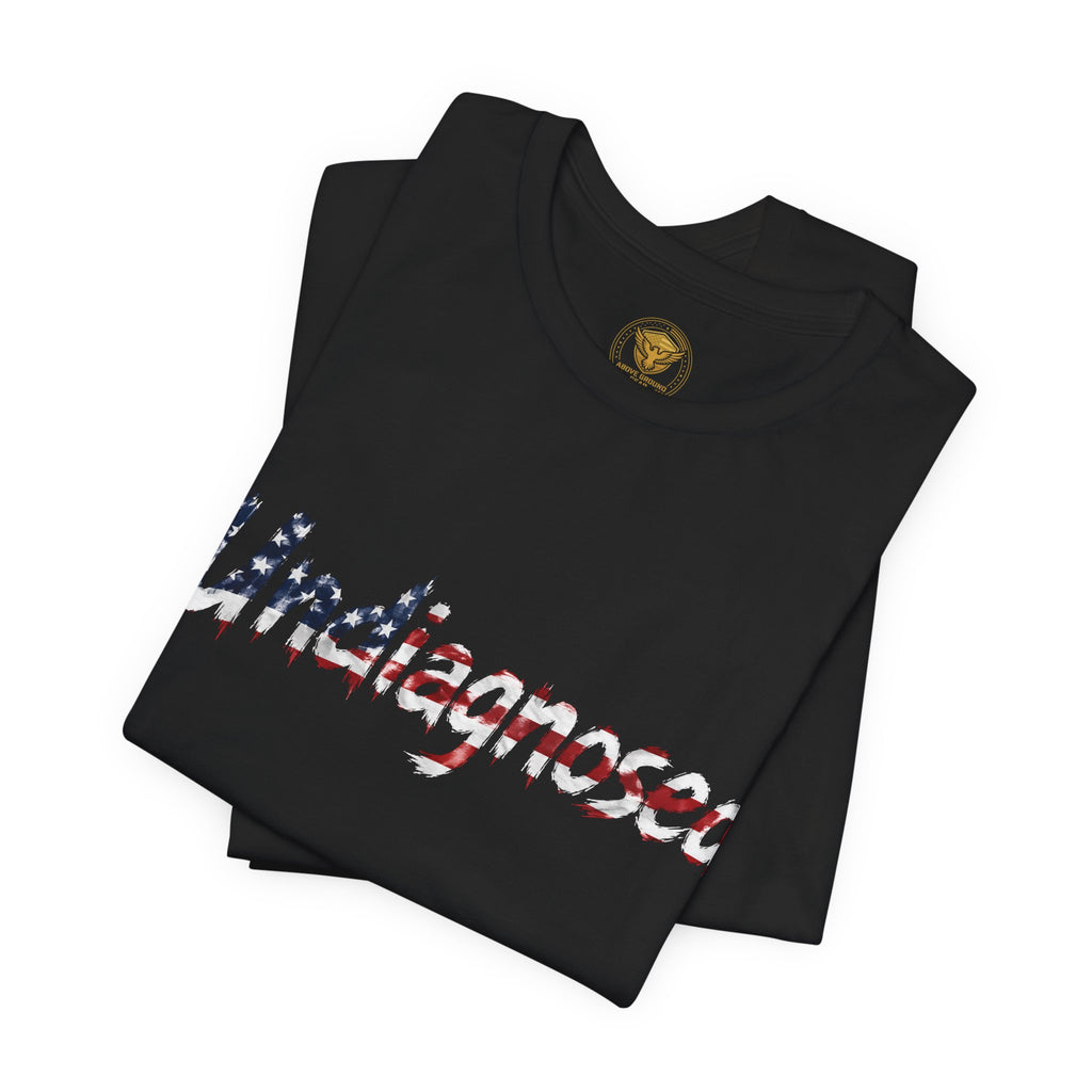 Undiagnosed T‑Shirt — Patriotic American Flag Script Tee